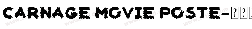 Carnage Movie Poste字体转换